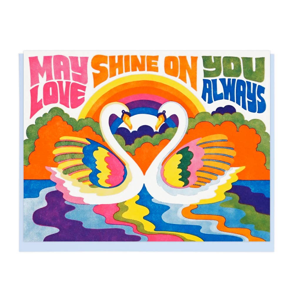 May Love Shine On You Always - Greeting Card