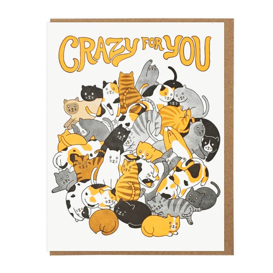 Crazy For You Cats - Greeting Card