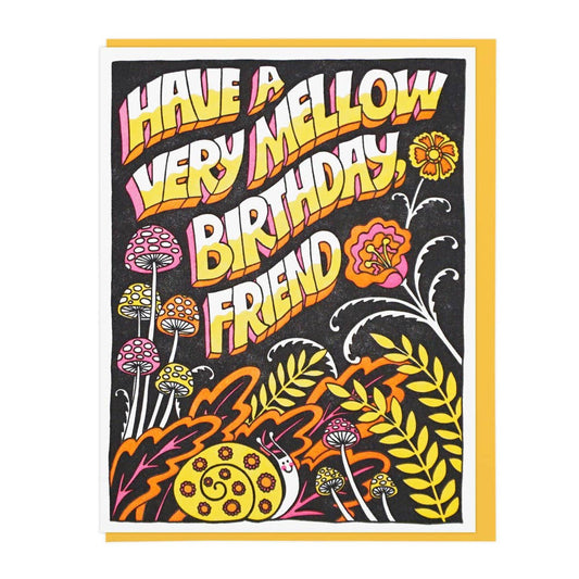 Mellow Friend Birthday - Greeting Card